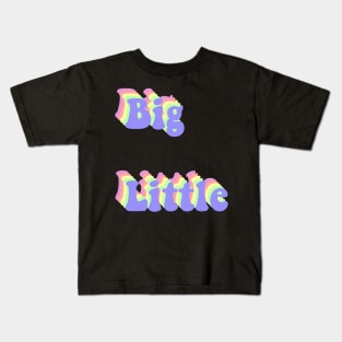 Big Little Kids T-Shirt